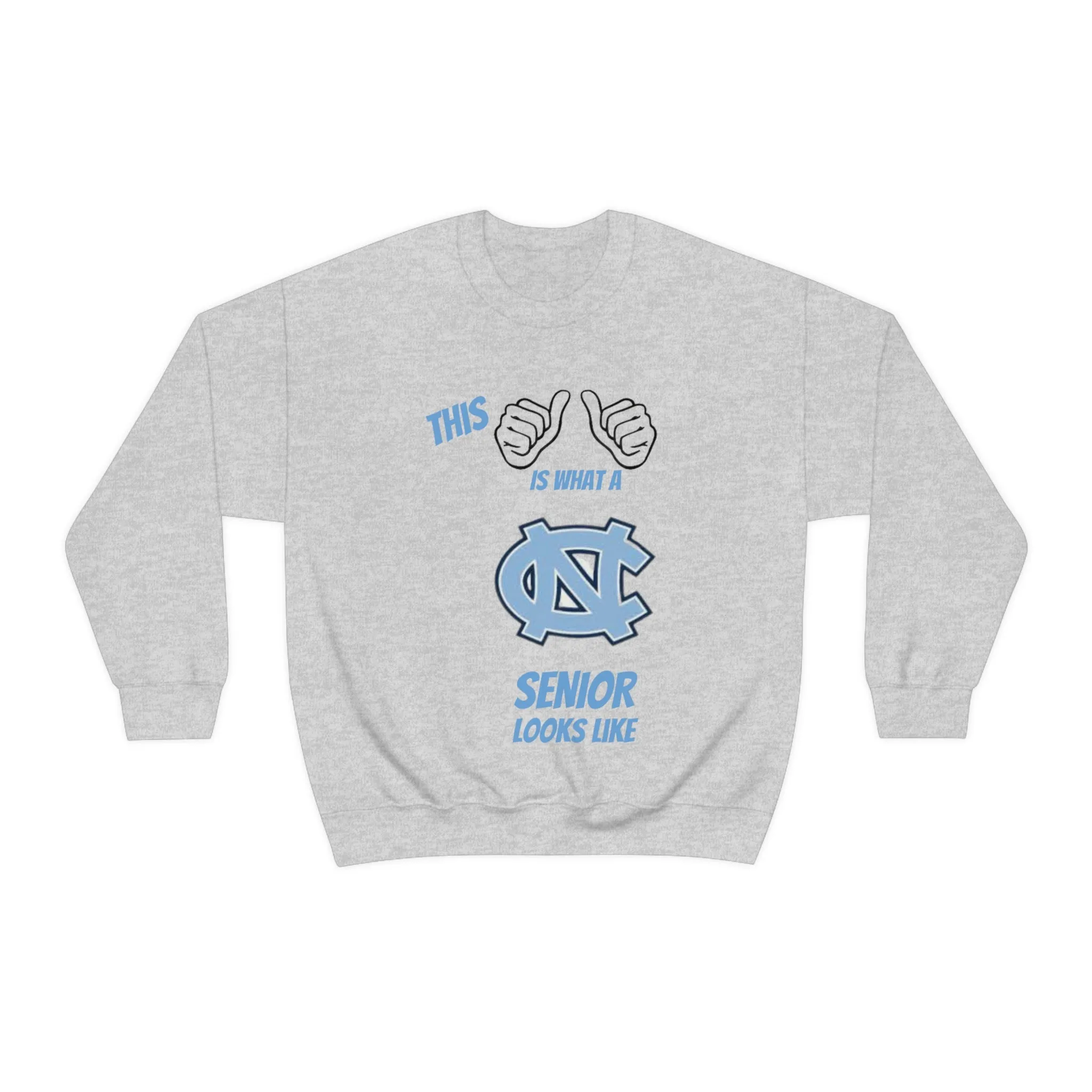 This Is What A Chapel Hill Senior Looks Like Unisex Heavy Blend™ Crewneck Sweatshirt