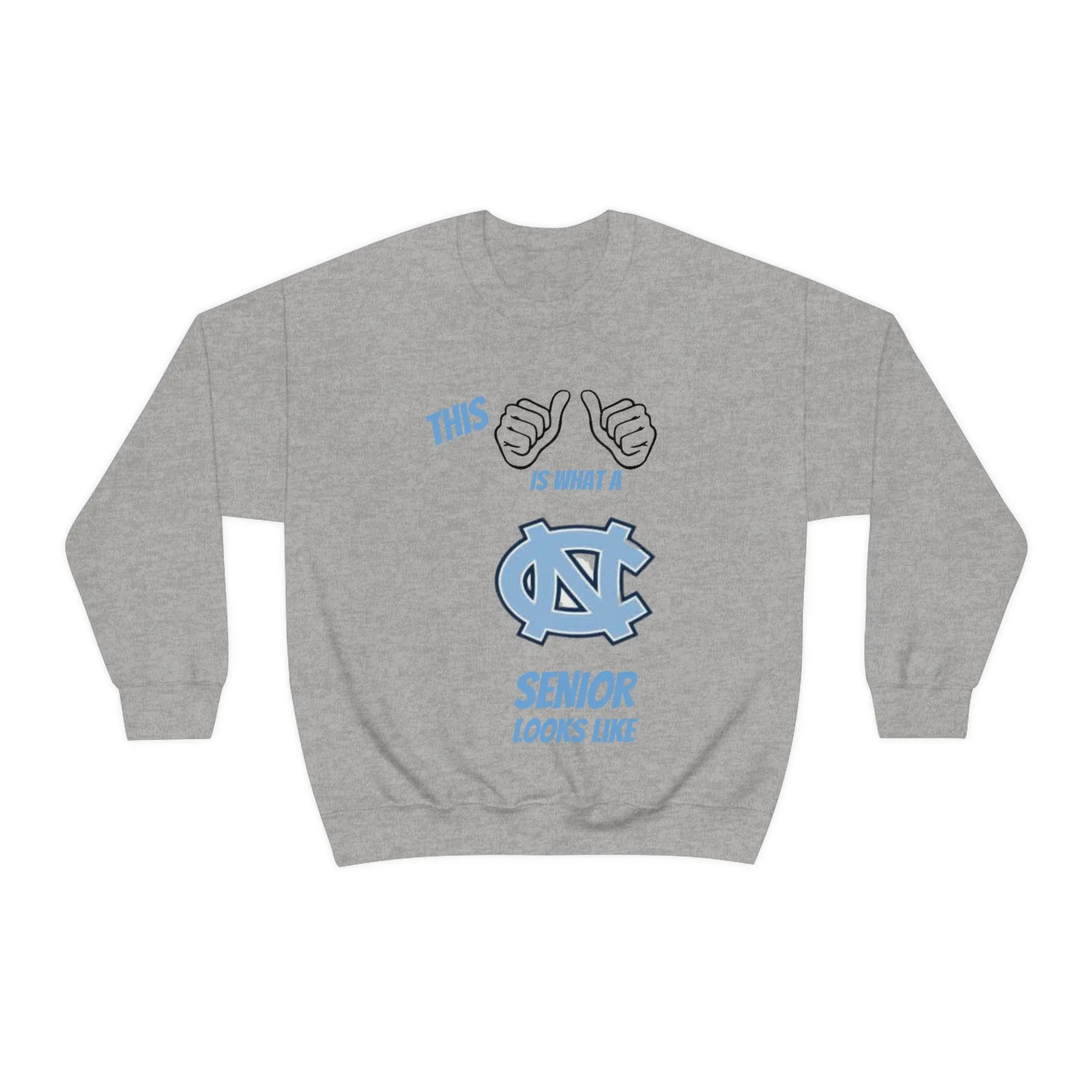 This Is What A Chapel Hill Senior Looks Like Unisex Heavy Blend™ Crewneck Sweatshirt