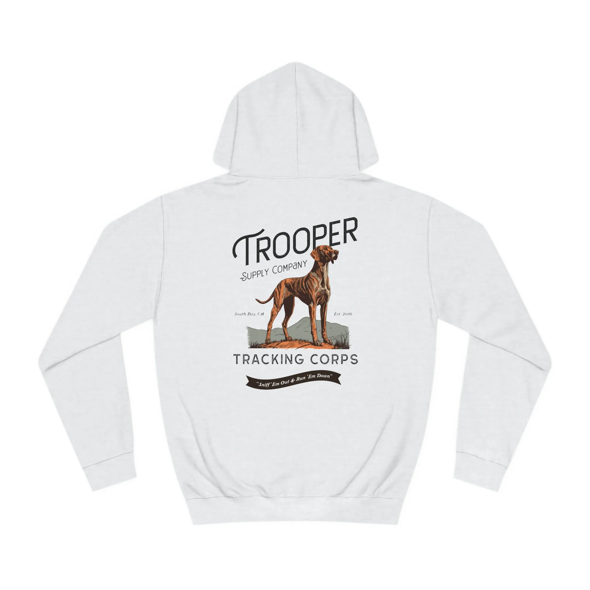 Tracking Corps Hoodie - Sniff 'Em Out & Run 'Em Down