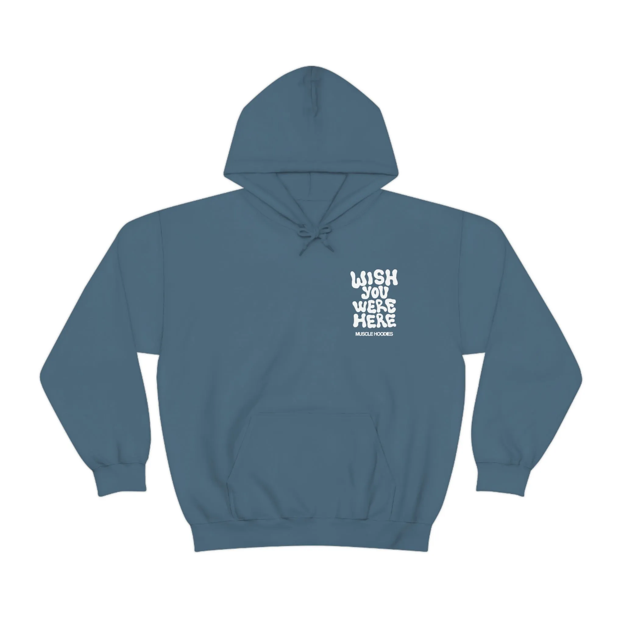 WISH YOU WERE HERE -HOODIE