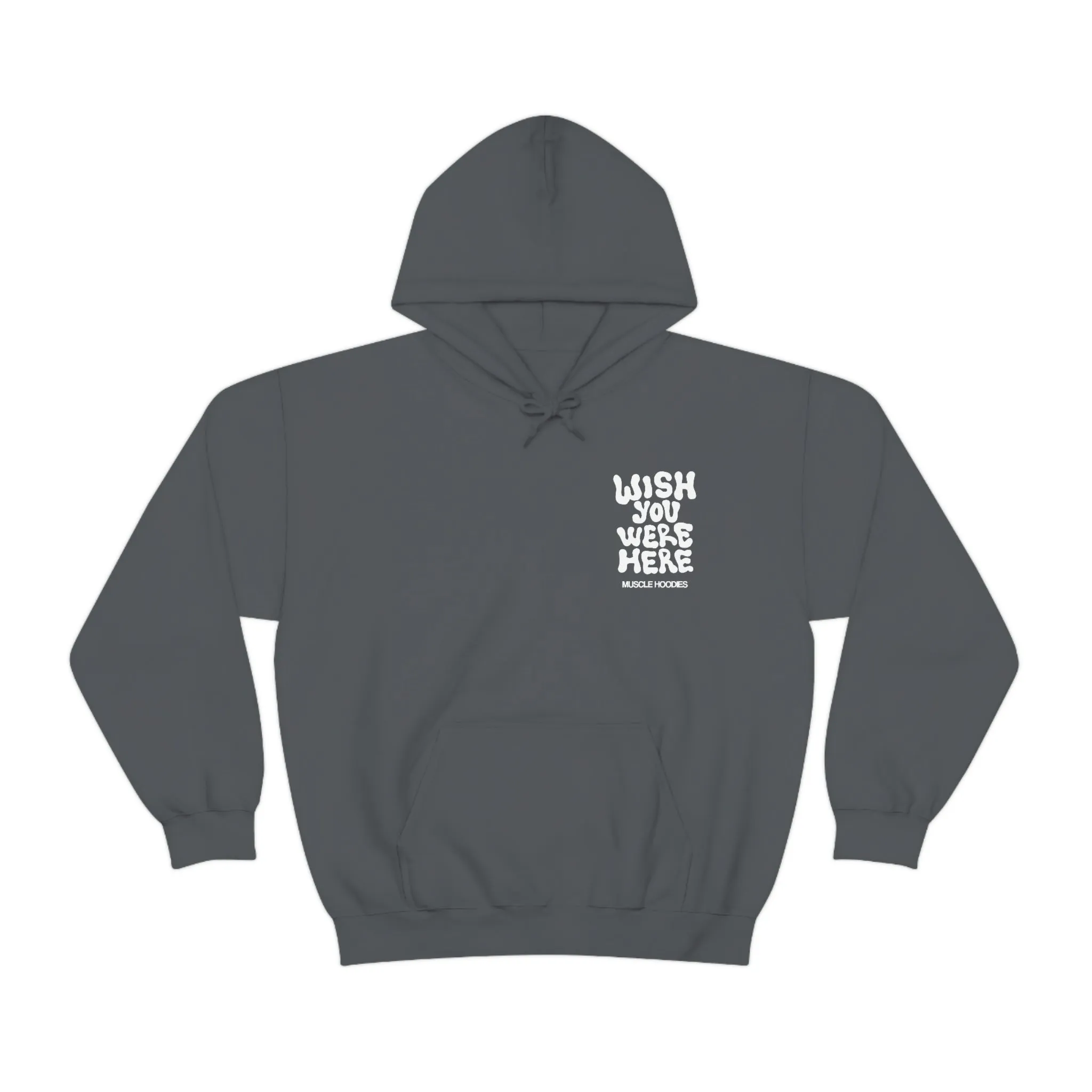 WISH YOU WERE HERE -HOODIE